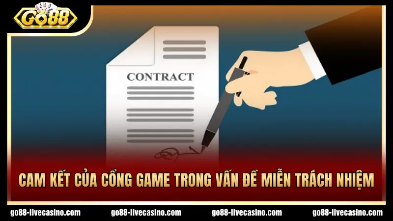 Cam kết của cổng game trong phạm vi nghĩa vụ 